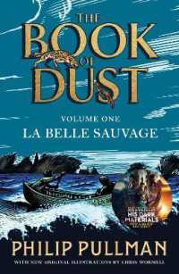 フィリップ・プルマン著『ブック・オブ・ダストI 　美しき野生』（上・下）（原書）<br>La Belle Sauvage: The Book of Dust Volume One : From the world of Philip Pullman's His Dark Materials - now a major BBC series
