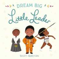 Dream Big, Little Leader （Board Book）