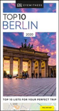 Dk Eyewitness Top 10 Berlin 2020 (Dk Eyewitness Top 10 Travel Guides. Berlin) （FOL PAP/MA）