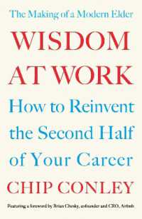 Wisdom at Work : The Making of a Modern Elder