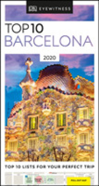 Dk Eyewitness Top 10 Barcelona (Dk Eyewitness Top 10 Travel Guides. Barcelona) （FOL PAP/MA）