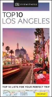 DK Eyewitness Top 10 Los Angeles (Dk Eyewitness Top 10 Travel Guides. Los Angeles) （FOL LAM PA）