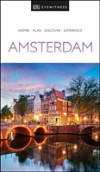 DK Eyewitness Amsterdam (Dk Eyewitness Travel Guides Amsterdam) （FOL PAP/MA）
