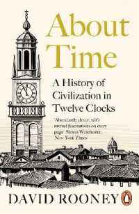 『世界を変えた１２の時計：時間と人間の１万年史』（原書）<br>About Time : A History of Civilization in Twelve Clocks