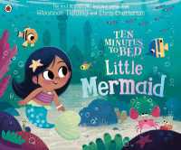 Ten Minutes to Bed: Little Mermaid (Ten Minutes to Bed)