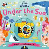 Little World: under the Sea : A push-and-pull adventure (Little World) （Board Book）