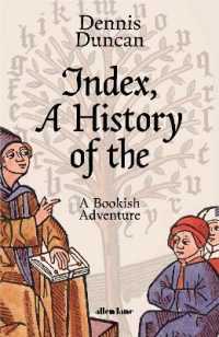 索引の歴史<br>Index, A History of the
