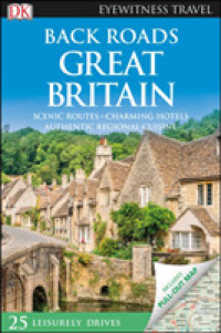 Dk Eyewitness Back Roads Great Britain (Dk Eyewitness Travel Road Trips Great Britain) （FOL PAP/MA）