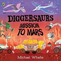 Diggersaurs: Mission to Mars （Board Book）