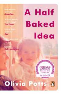 A Half Baked Idea : Winner of the Fortnum & Mason's Debut Food Book Award