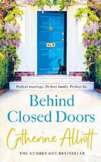 Behind Closed Doors : The compelling new novel from the bestselling author of a Cornish Summer -- Hardback