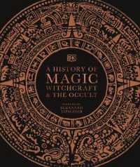 A History of Magic, Witchcraft and the Occult (Dk a History of)