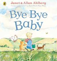 Bye Bye Baby : A Sad Story with a Happy Ending