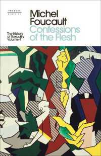 フーコー『性の歴史４：肉の告白』（英訳）<br>The History of Sexuality: 4 : Confessions of the Flesh