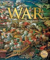 War : The Definitive Visual History (Dk Definitive Visual Histories)