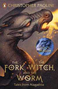 クリストファー・パオリーニ著『アラゲイジアの物語 ドラゴンライダー外伝 』（原書）<br>The Fork, the Witch, and the Worm : Tales from Alagaësia Volume 1: Eragon (The Inheritance Cycle)