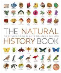 The Natural History Book : The Ultimate Visual Guide to Everything on Earth (Dk Definitive Visual Encyclopedias)