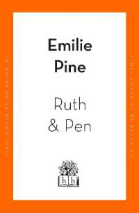 Ruth & Pen : The brilliant debut novel from the internationally bestselling author of Notes to Self