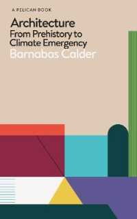Architecture : From Prehistory to Climate Emergency (Pelican Books)