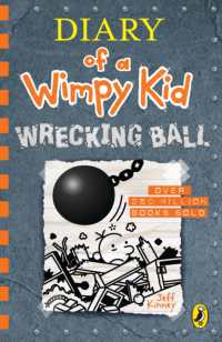 ジェフ・キニー著『ぶっこわしちゃえ　（　グレッグのダメ日記　14）』（原書）<br>Diary of a Wimpy Kid: Wrecking Ball (Book 14) (Diary of a Wimpy Kid)