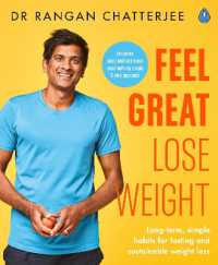 Feel Great Lose Weight : Long term, simple habits for lasting and sustainable weight loss