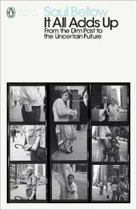 It All Adds Up : From the Dim Past to the Uncertain Future (Penguin Modern Classics)