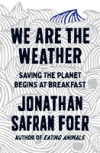 We Are the Weather -- Paperback / softback