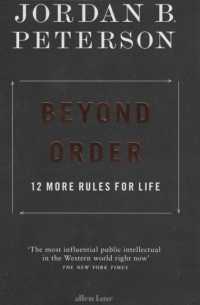 Beyond Order : 12 More Rules for Life -- Paperback (English Language Edition)