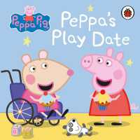 Peppa Pig: Peppa's Play Date (Peppa Pig) （Board Book）