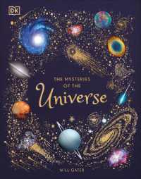 The Mysteries of the Universe : Discover the best-kept secrets of space (Dk Children's Anthologies)