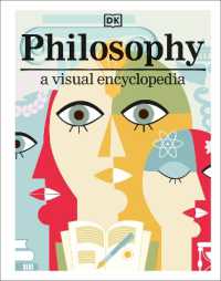 Philosophy : A Visual Encyclopedia (Dk Children's Visual Encyclopedia)