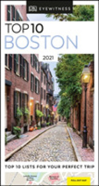 Dk Eyewitness Top 10 Boston (Dk Eyewitness Top 10 Travel Guides. Boston) （MIN POC）