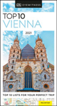 Dk Eyewitness Top 10 Vienna (Dk Eyewitness Top 10 Travel Guides. Vienna) （MIN POC）
