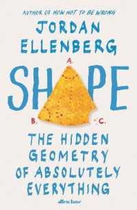 Shape : The Hidden Geometry of Absolutely Everything -- Hardback