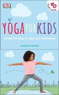 Yoga for Kids : Simple First Steps in Yoga and Mindfulness (Mindfulness for Kids)