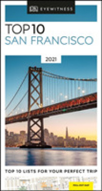 Dk Eyewitness Top 10 San Francisco (Dk Eyewitness Top 10 Travel Guides. San Francisco) （POC）
