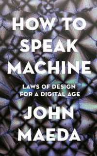 How to Speak Machine : Laws of Design for a Digital Age
