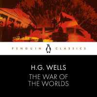 The War of the Worlds : Penguin Classics