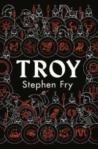 Troy : Our Greatest Story Retold (Stephen Fry's Greek Myths)