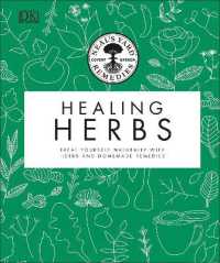 Neal's Yard Remedies Healing Herbs : Treat Yourself Naturally with Homemade Herbal Remedies