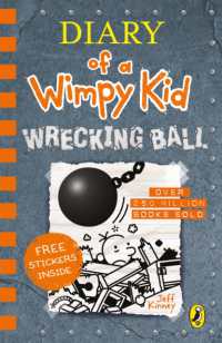 ジェフ・キニー著『ぶっこわしちゃえ　（　グレッグのダメ日記　14）』（原書）<br>Diary of a Wimpy Kid: Wrecking Ball (Book 14) -- Paperback (English Language Edition)