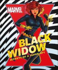 Marvel Black Widow : Secrets of a Super-spy