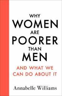 Why Women Are Poorer than Men and What We Can Do about It -- Hardback
