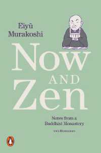 Now and Zen : Notes from a Buddhist Monastery: with Illustrations