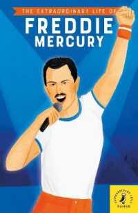 The Extraordinary Life of Freddie Mercury (Extraordinary Lives)