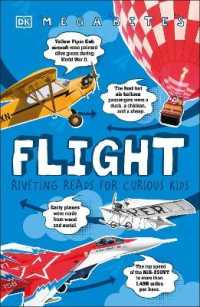 Flight : Riveting Reads for Curious Kids (Mega Bites) -- Paperback / softback