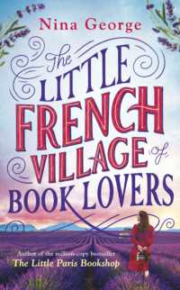 The Little French Village of Book Lovers : From the million-copy bestselling author of the Little Paris Bookshop