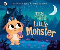 Ten Minutes to Bed: Little Monster (Ten Minutes to Bed) （Board Book）