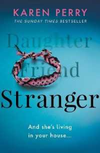 Stranger : The unputdownable psychological thriller with an ending that will blow you away