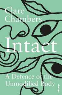 Intact : A Defence of the Unmodified Body